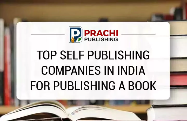 Prachi Publishing Top Self Publishing Companies for Publishing a Book in India 2025